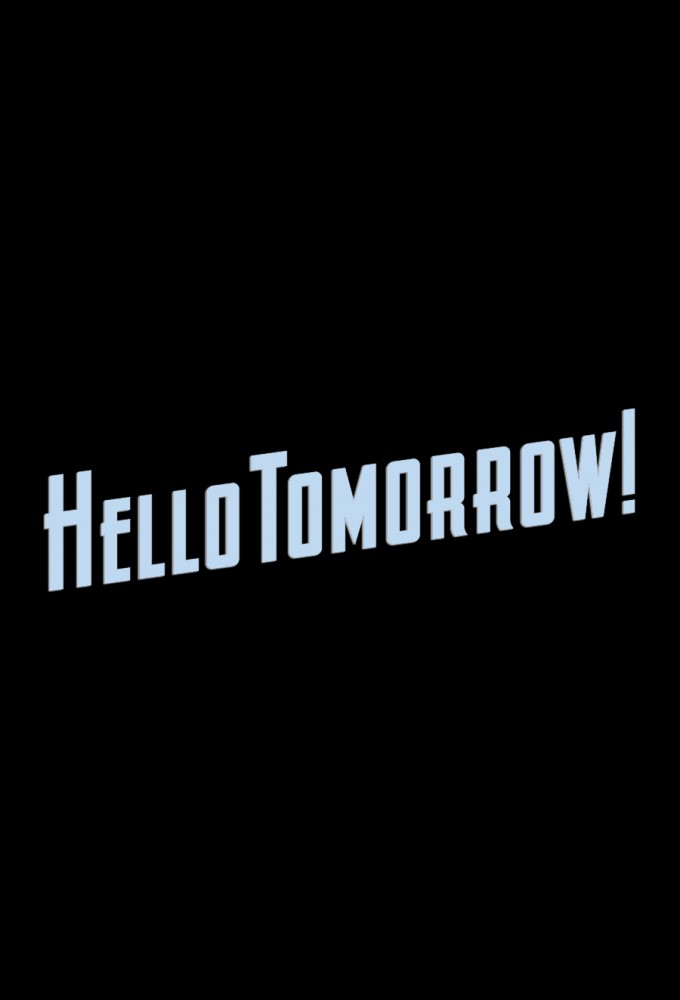 Hello Tomorrow!